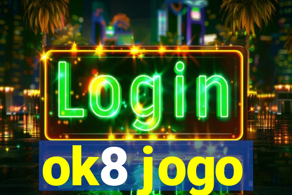 ok8 jogo